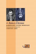 eBook: Surrealist, Lover, Resistant: Collected Poems - Arc Classic Translations