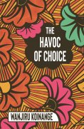 eBook: The Havoc of Choice