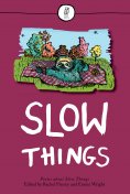 ebook: Slow Things