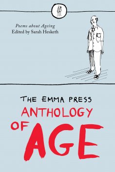 eBook: The Emma Press Anthology of Age