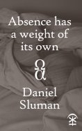 eBook: Absence Has a Weight of Its Own