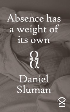 ebook: Absence Has a Weight of Its Own