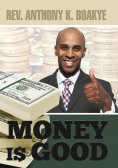 eBook: Money Is Good