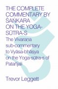 eBook: THE COMPLETE COMMENTARY BY ŚAṄKARA ON THE YOGASŪTRA- S