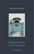 ebook: Talking to Stanley on the Telephone