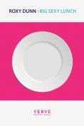 eBook: Big Sexy Lunch