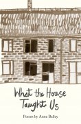 eBook: What The House Taught Us
