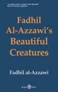 eBook: Fadhil Al-Azzawi's Beautiful Creatures