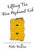 eBook: Lifting the Fire Hydrant Lid