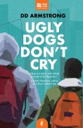 eBook: Ugly Dogs Don't Cry