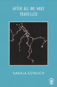 eBook: After All We Have Travelled