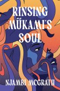 eBook: Rinsing Mũkami's Soul