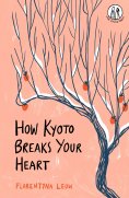 eBook: How Kyoto Breaks Your Heart