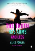 eBook: The Truth Has Arms And Legs