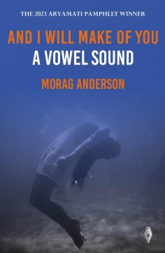eBook: And I Will Make of You a Vowel Sound