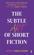 ebook: The Subtle Art of Short Fiction