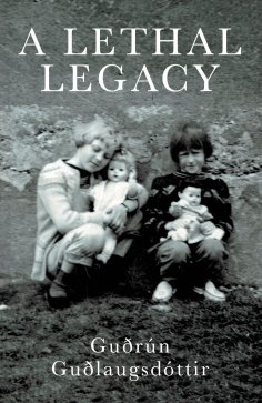 ebook: A Lethal Legacy