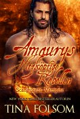 eBook: Amaurys Hitzköpfige Rebellin (Scanguards Vampire - Buch 2)