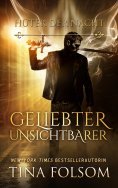 ebook: Geliebter Unsichtbarer (Hüter der Nacht - Buch 1)