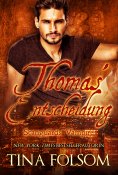 ebook: Thomas' Entscheidung (Scanguards Vampire - Buch 8)