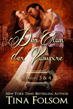 ebook: Der Clan der Vampire (Venedig 3 & 4)