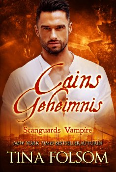 eBook: Cains Geheimnis (Scanguards Vampire - Buch 9)