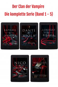 eBook: Der Clan der Vampire (Die komplette Serie - Band 1 - 5)