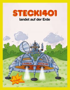 eBook: Stecki401 landet auf der Erde