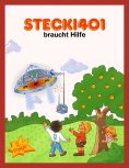 eBook: Stecki 401 braucht Hilfe!