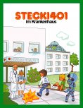 eBook: Stecki 401 im Krankenhaus