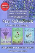 eBook: Die Schottische Relikt-Trilogie