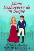 ebook: Cómo Deshacerse de un Duque
