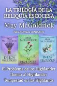 ebook: La Trilogía de la Reliquia Escocesa