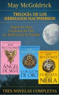 ebook: Trilogía de los Hermanos Macpherson