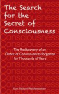 eBook: The Search for the Secret of Consciousness