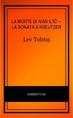 ebook: La morte di Ivan Il'ič – La sonata a Kreutzer