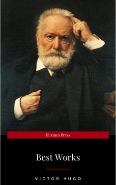 eBook: Victor Hugo: The Best Works