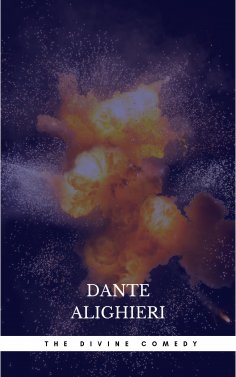 eBook: The Divine Comedy: Inferno; Purgatorio; Paradiso