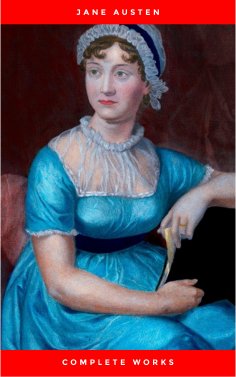 ebook: Jane Austen Complete Collection Included Pride and Prejudice, Sense and Sensibility, Emma, Mansfield