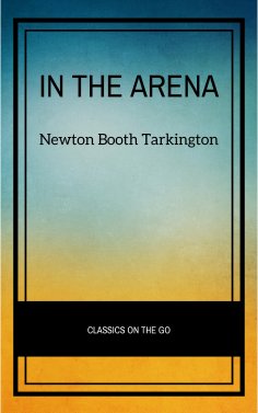 eBook: In the Arena: Stories of Political Life
