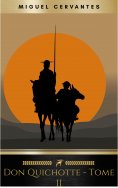 ebook: L'Ingénieux Hidalgo Don Quichotte de la Manche - Tome II