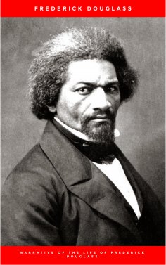 eBook: Narrative of the Life of Frederick Douglass, an American Slave