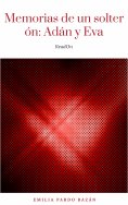 eBook: Memorias de un solterón: Adán y Eva