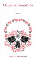 eBook: Charles Baudelaire: Oeuvres Complètes
