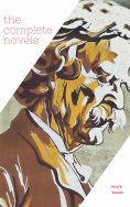 eBook: Mark Twain: The Complete Novels (XVII Classics) (The Greatest Writers of All Time) Included Bonus + 