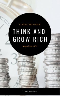ebook: Think and Grow Rich: The Original 1937 Classic