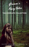 ebook: Grimm's Fairy Tales (Complete Collection - 200+ Tales)