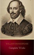 eBook: William Shakespeare: The Complete Works
