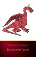 eBook: The Reluctant Dragon (Original Text only version): Classic literature short story