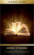 ebook: Thomas Hardy: Complete Novels